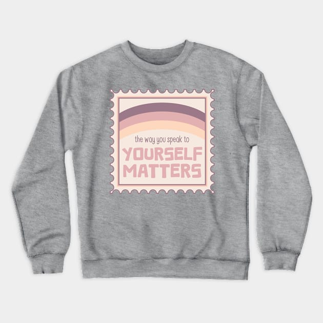 Selfcare Voice [beach] Crewneck Sweatshirt by deadbeatprince typography